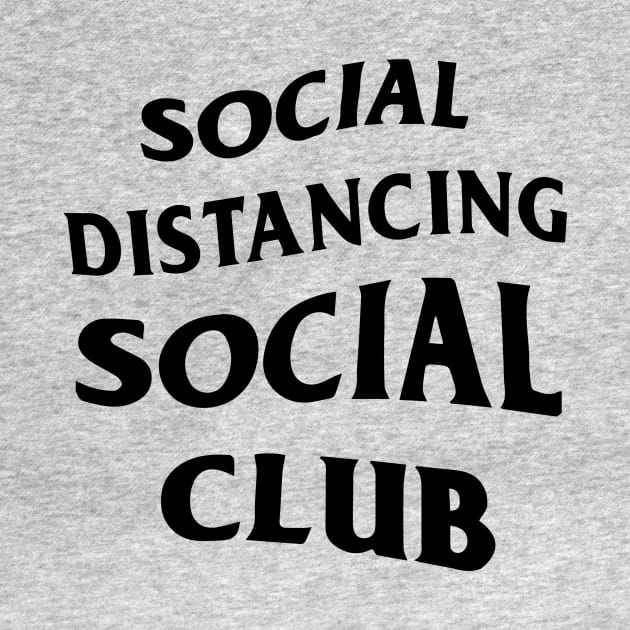 Social Distancing Social Club by Mike Hampton Art